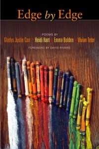 Poems by Emma Bolden, Gladys Justin Carr, Heidi Hart and Vivian Teter
