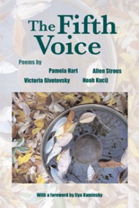 Poems by Victoria Givotovsky, Pamela Hart, Noah Kucij and Allen Strous